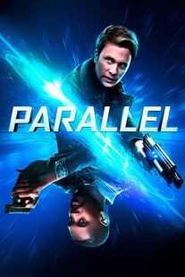 فیلم Parallel 2018