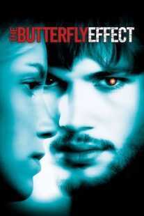 فیلم The Butterfly Effect 2004