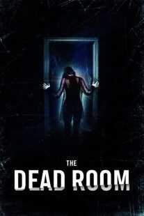 فیلم The Dead Room 2015