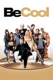 فیلم Be Cool 2005