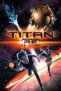 انیمیشن Titan A.E. 2000