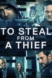 فیلم To Steal from a Thief 2016