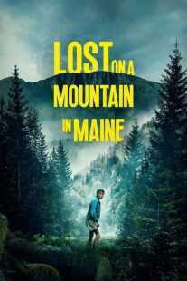 فیلم Lost on a Mountain in Maine 2024