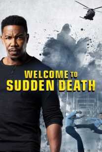 فیلم Welcome to Sudden Death 2020