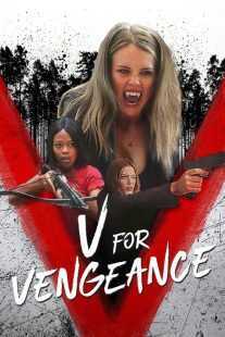 فیلم V for Vengeance 2022