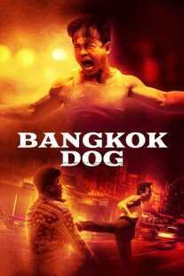 فیلم Bangkok Dog 2024