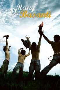 فیلم هندی Rang De Basanti 2006