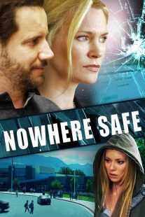 فیلم Nowhere Safe 2014