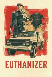 فیلم Euthanizer 2017