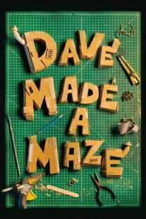 فیلم Dave Made a Maze 2017