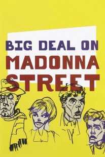 فیلم Big Deal on Madonna Street 1958