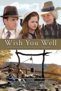 فیلم Wish You Well 2013