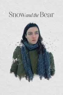 فیلم Snow and the Bear 2022