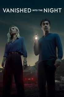 فیلم Vanished Into the Night 2024