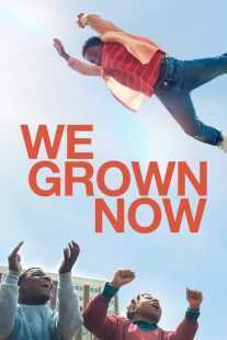 فیلم We Grown Now 2023