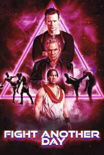فیلم Fight Another Day 2024