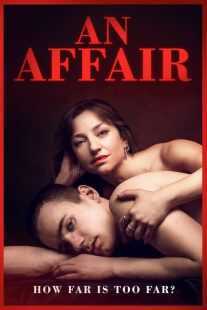 فیلم An Affair 2018