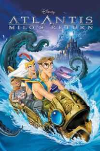 انیمیشن Atlantis: Milo’s Return 2003