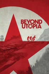 فیلم Beyond Utopia 2023