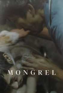 فیلم Mongrel 2024