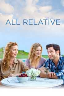 فیلم All Relative 2014