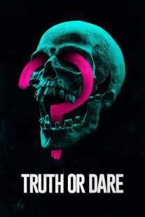 فیلم Truth or Dare 2018