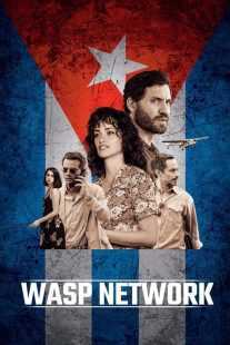 فیلم Wasp Network 2019