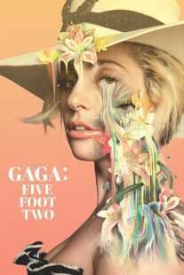 مستند Gaga: Five Foot Two 2017