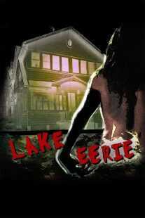 فیلم Lake Eerie 2016