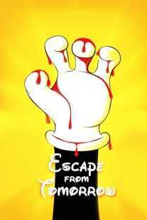 فیلم Escape from Tomorrow 2013