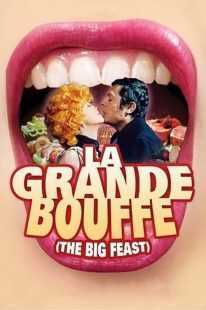 فیلم La Grande Bouffe 1973