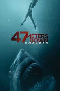 فیلم 47 Meters Down: Uncaged 2019
