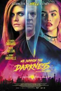 فیلم We Summon the Darkness 2019