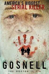 فیلم Gosnell: The Trial of America’s Biggest Serial Killer 2018