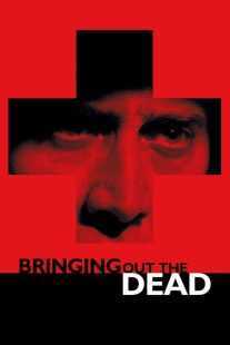 فیلم Bringing Out the Dead 1999