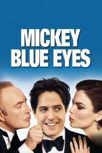 فیلم Mickey Blue Eyes 1999
