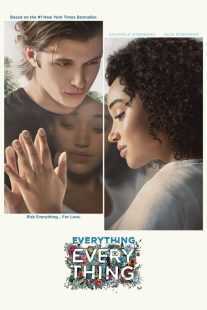 فیلم Everything, Everything 2017