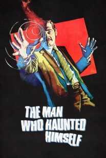 فیلم The Man Who Haunted Himself 1970