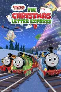 انیمیشن Thomas & Friends: The Christmas Letter Express 2024