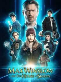فیلم Max Winslow and the House of Secrets 2019