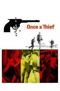 فیلم Once a Thief 1965