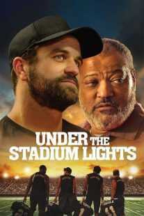 فیلم Under the Stadium Lights 2021