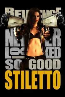 فیلم Stiletto 2008