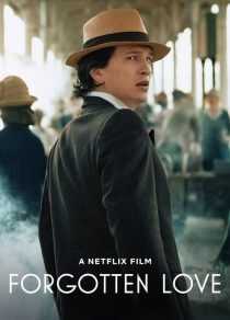 فیلم Forgotten Love 2023