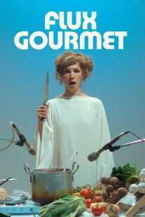 فیلم Flux Gourmet 2022