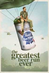 فیلم The Greatest Beer Run Ever 2022