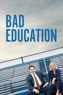 فیلم Bad Education 2019