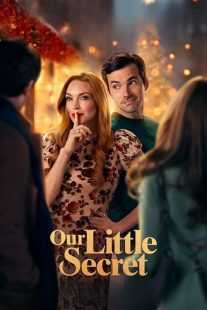 فیلم Our Little Secret 2024