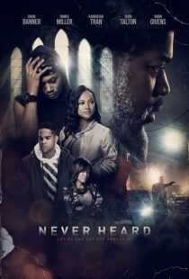 فیلم Never Heard 2018