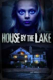 فیلم House by the Lake 2017